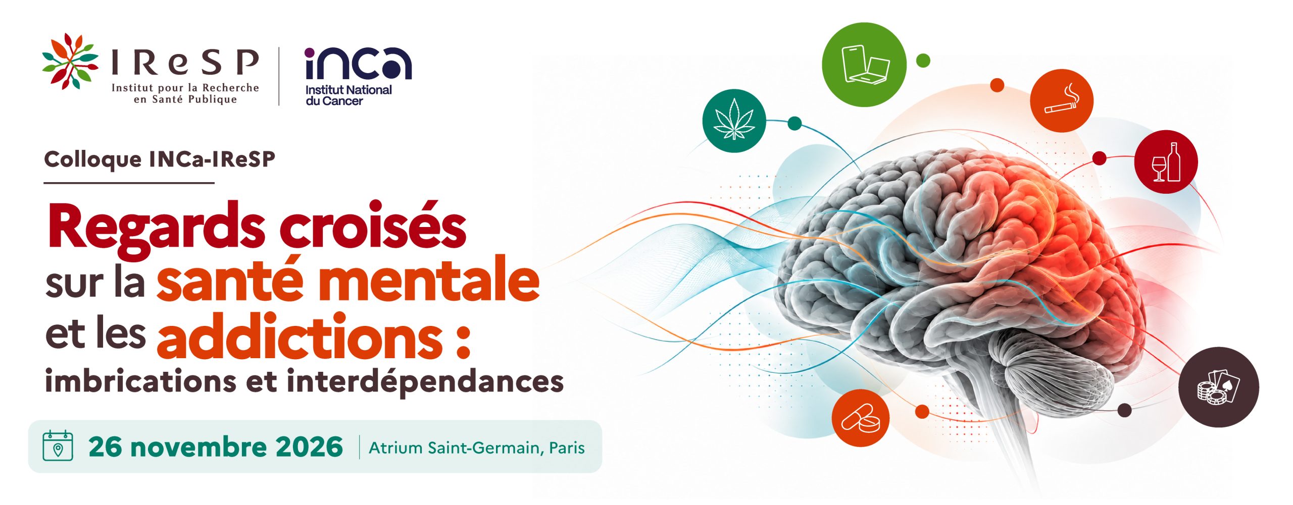 Colloque INCa-IReSP : Regards croisés sur la santé mentale et les addictions, 26 novembre 2026, Atrium Saint-Germain, Paris